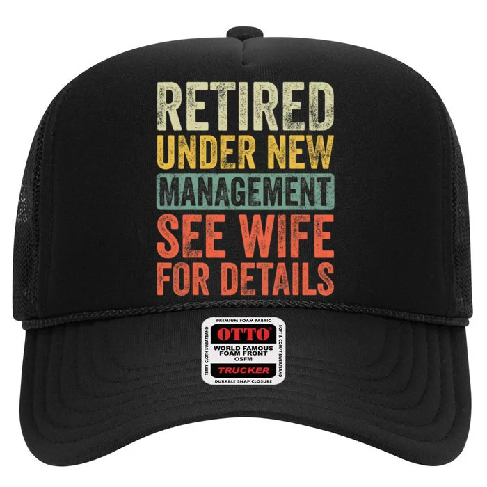 Retired Under New Management See Wife For Details Retirement High Crown Mesh Trucker Hat