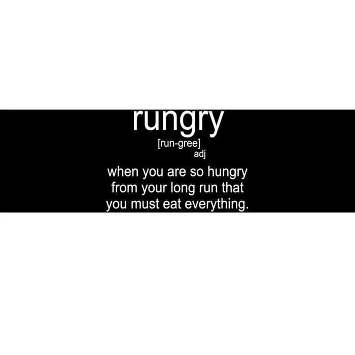 Rungry Definition Funny Bumper Sticker