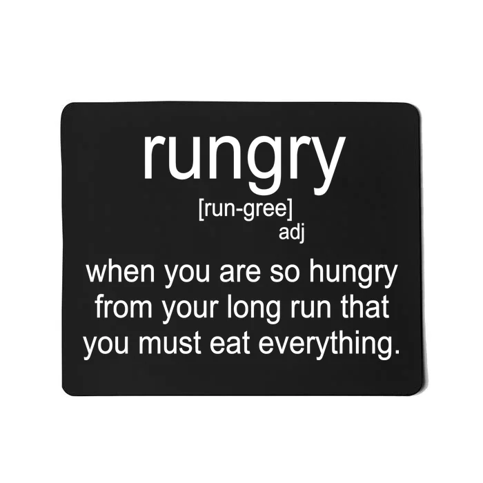 Rungry Definition Funny Mousepad