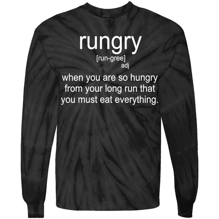 Rungry Definition Funny Tie-Dye Long Sleeve Shirt