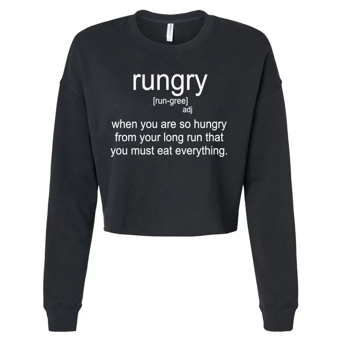 Rungry Definition Funny Cropped Pullover Crew