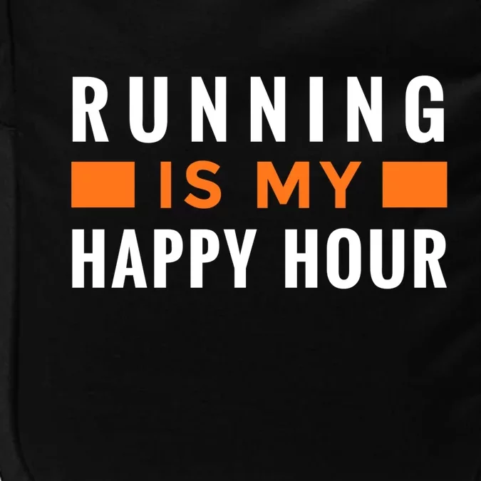 Running Is My Happy Hour Impact Tech Backpack