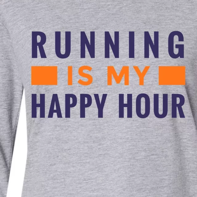 Running Is My Happy Hour Womens Cotton Relaxed Long Sleeve T-Shirt