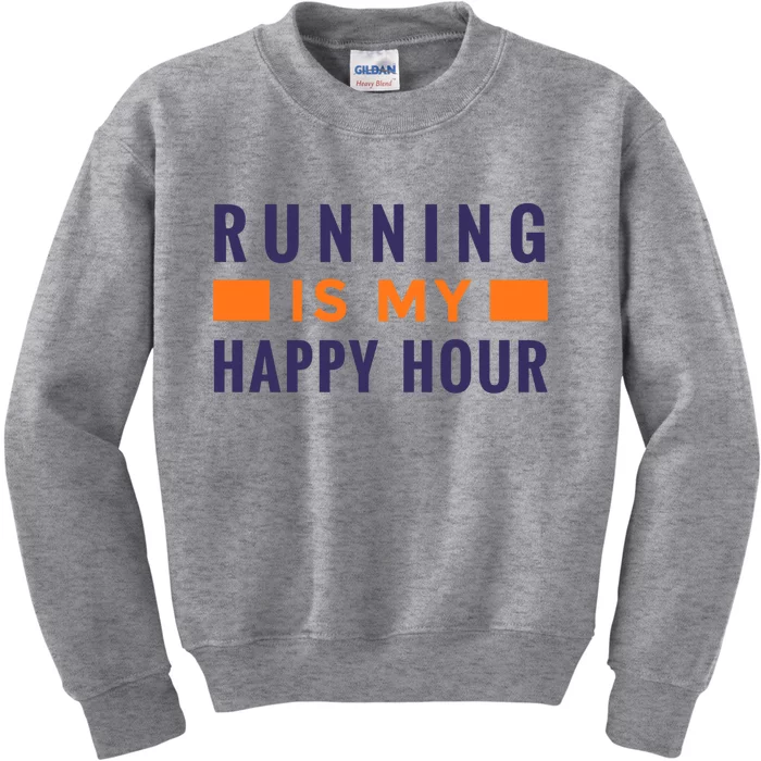 Running Is My Happy Hour Kids Sweatshirt