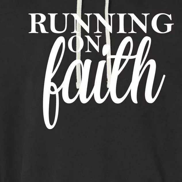 Running On Faith Garment-Dyed Fleece Hoodie