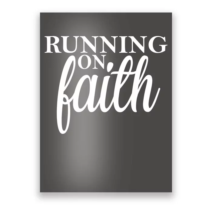 Running On Faith Poster