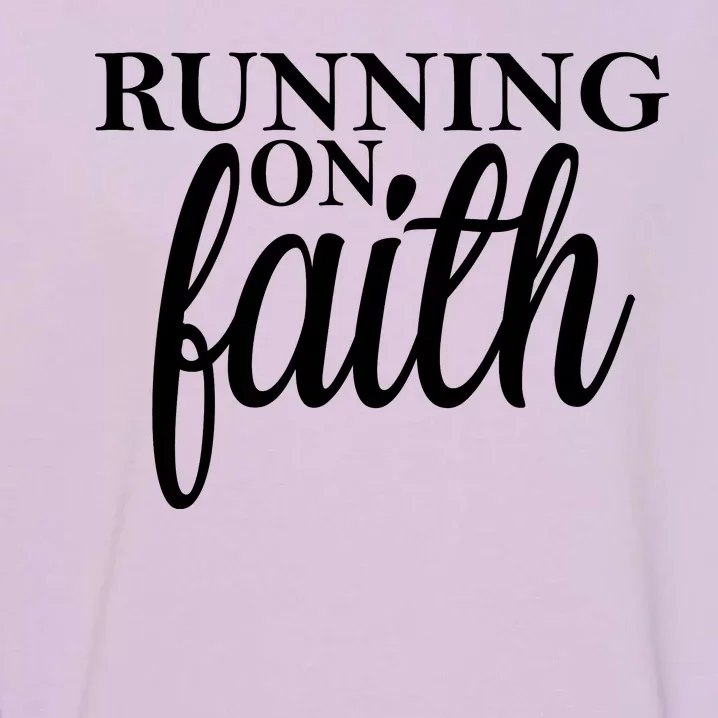 Running On Faith Garment-Dyed Sweatshirt