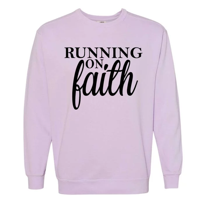 Running On Faith Garment-Dyed Sweatshirt