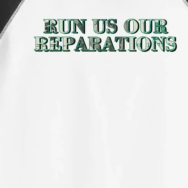 Run Us Our Reparations Toddler Fine Jersey T-Shirt