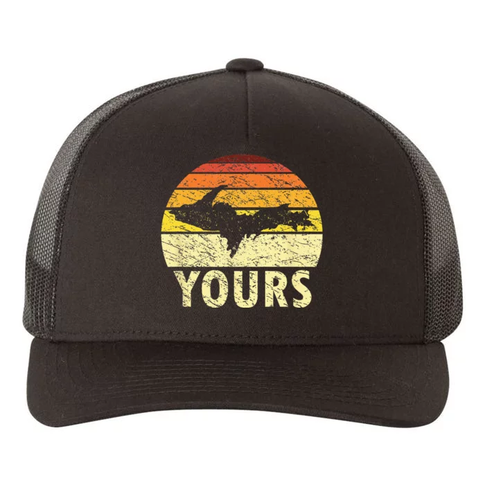 Retro Upper Peninsula UP Yours Yooper Pride Michigan Roots Yupoong Adult 5-Panel Trucker Hat