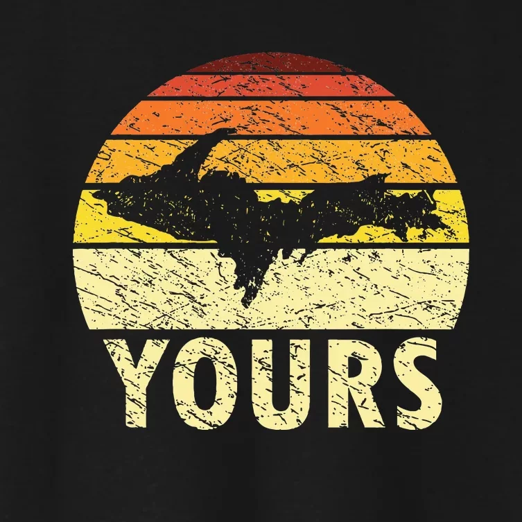 Retro Upper Peninsula Up Yours Yooper Pride Michigan Roots Women's Crop Top Tee