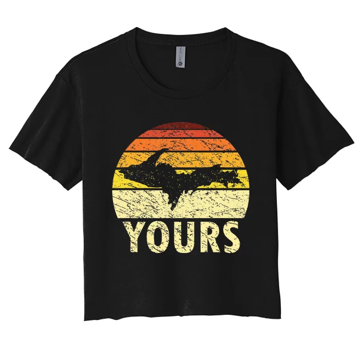 Retro Upper Peninsula Up Yours Yooper Pride Michigan Roots Women's Crop Top Tee