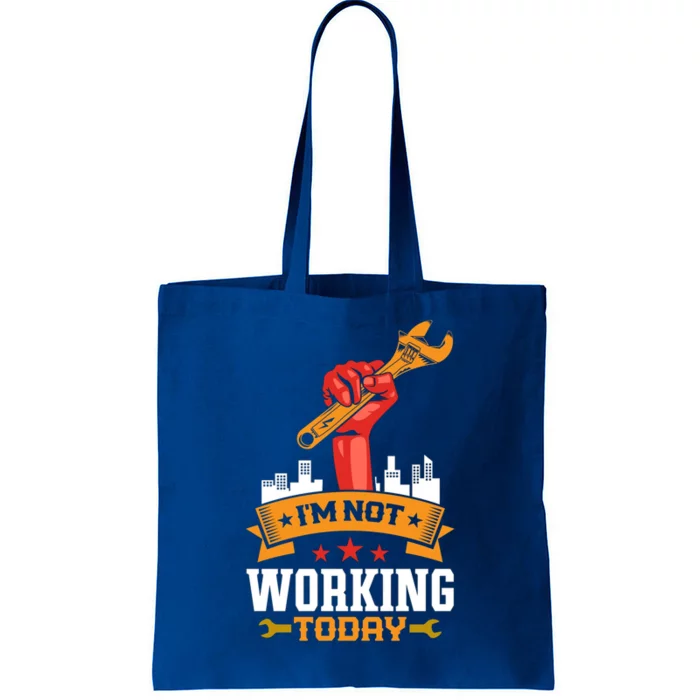 Retro Union Strong Not Working Today Labor Great Gift Tote Bag