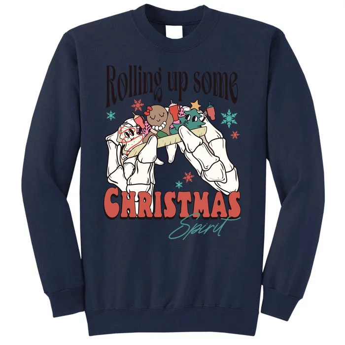 Rolling Up Some Christmas Spirit Skeleton Christmas Tall Sweatshirt