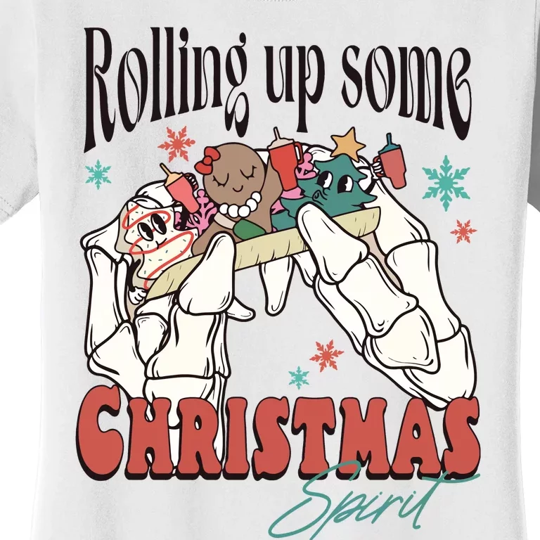 Rolling Up Some Christmas Spirit Skeleton Christmas Women's T-Shirt