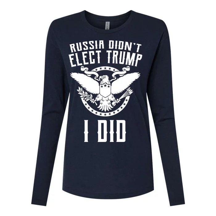 Russia Didn't Elect Trump I Did Womens Cotton Relaxed Long Sleeve T-Shirt