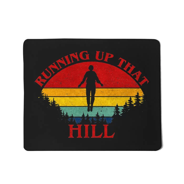 Running Up That Hill Funny Cute 80s Max's Mix Mousepad