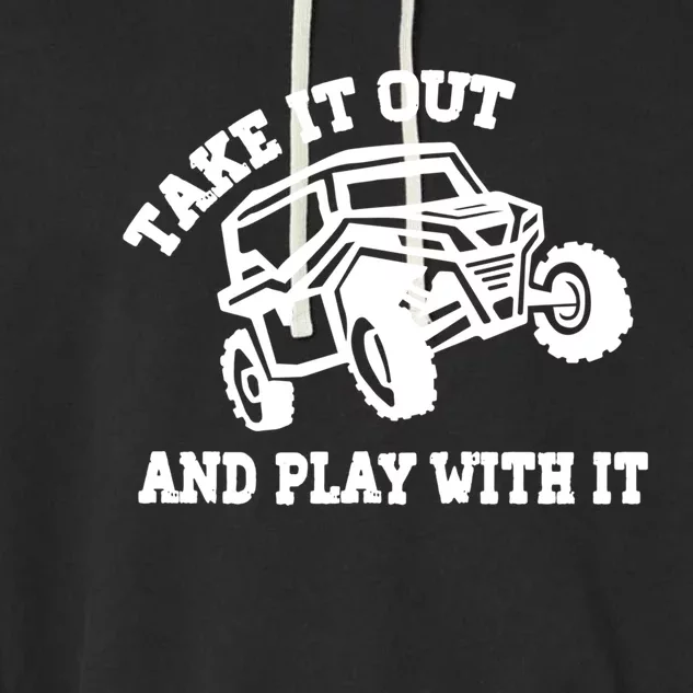 Retro Utv Take It Out Play With It Offroad Sxs Usa Flag Gift Garment-Dyed Fleece Hoodie