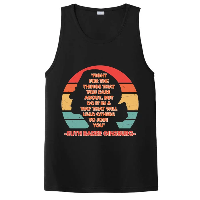 Ruth B Ginsberg Fight The Things You Care About Quote Performance Tank