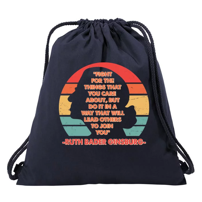 Ruth B Ginsberg Fight The Things You Care About Quote Drawstring Bag