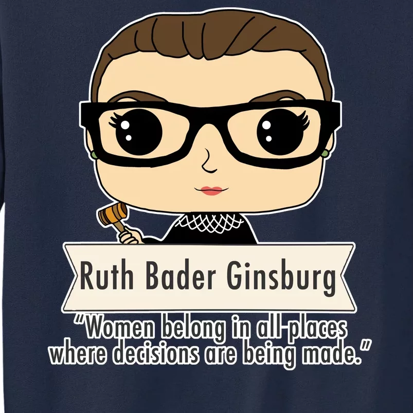 Ruth Bader Ginsburg Cute Cartoon Quote Tall Sweatshirt