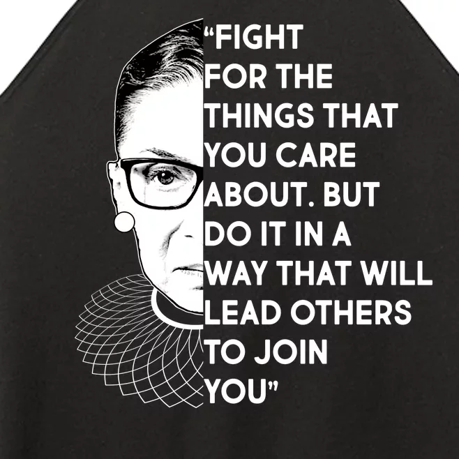 Ruth Bader Ginsburg Fight the Things You Care About Quote Women’s Perfect Tri Rocker Tank