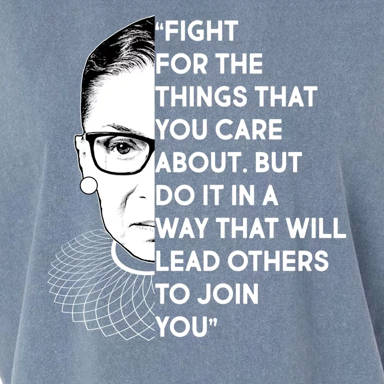 Ruth Bader Ginsburg Fight the Things You Care About Quote Garment-Dyed Women's Muscle Tee