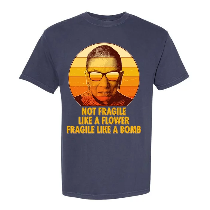 Ruth Bader Ginsburg Fragile Like A Bomb Tribute Garment-Dyed Heavyweight T-Shirt