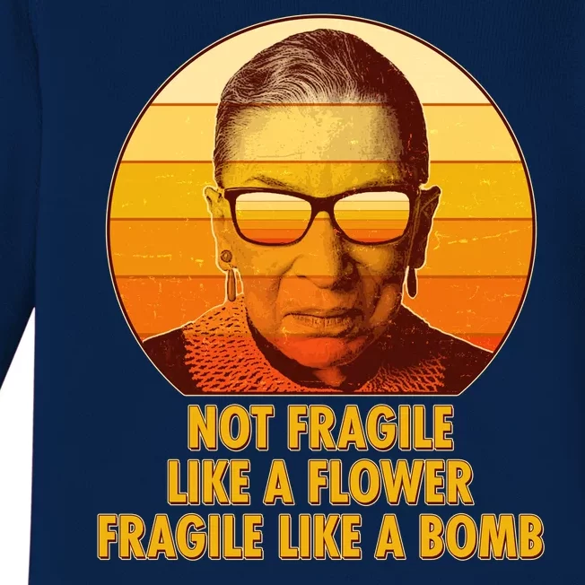 Ruth Bader Ginsburg Fragile Like A Bomb Tribute Baby Long Sleeve Bodysuit