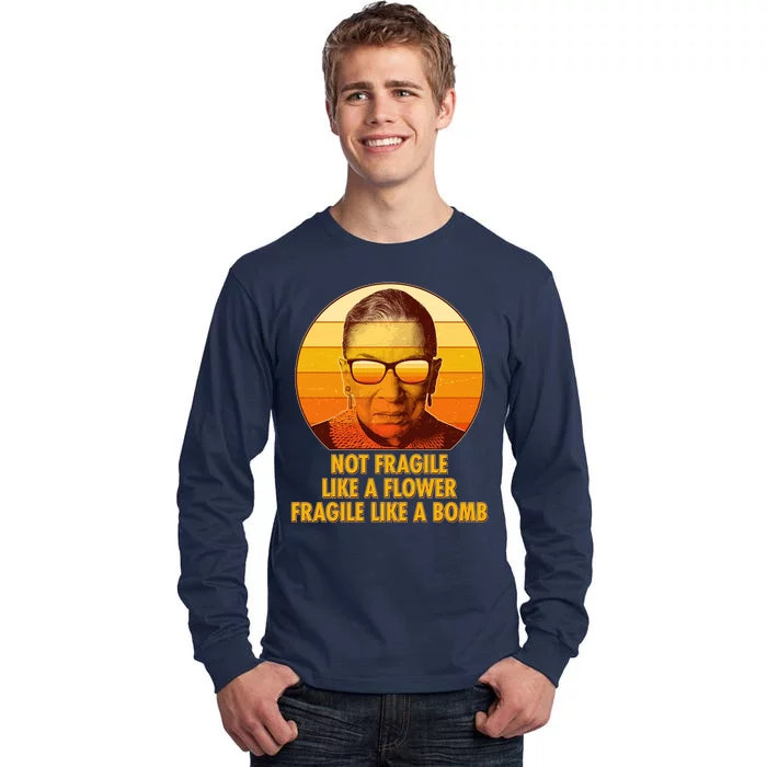 Ruth Bader Ginsburg Fragile Like A Bomb Tribute Tall Long Sleeve T-Shirt