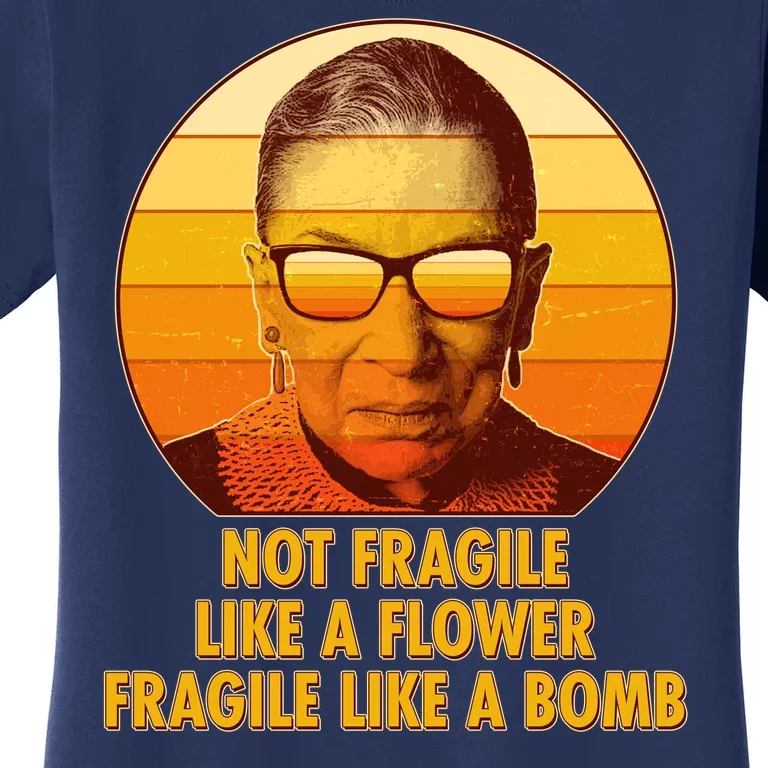 Ruth Bader Ginsburg Fragile Like A Bomb Tribute Women's T-Shirt