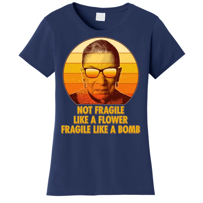 Ruth Bader Ginsburg Fragile Like A Bomb Tribute Women's T-Shirt