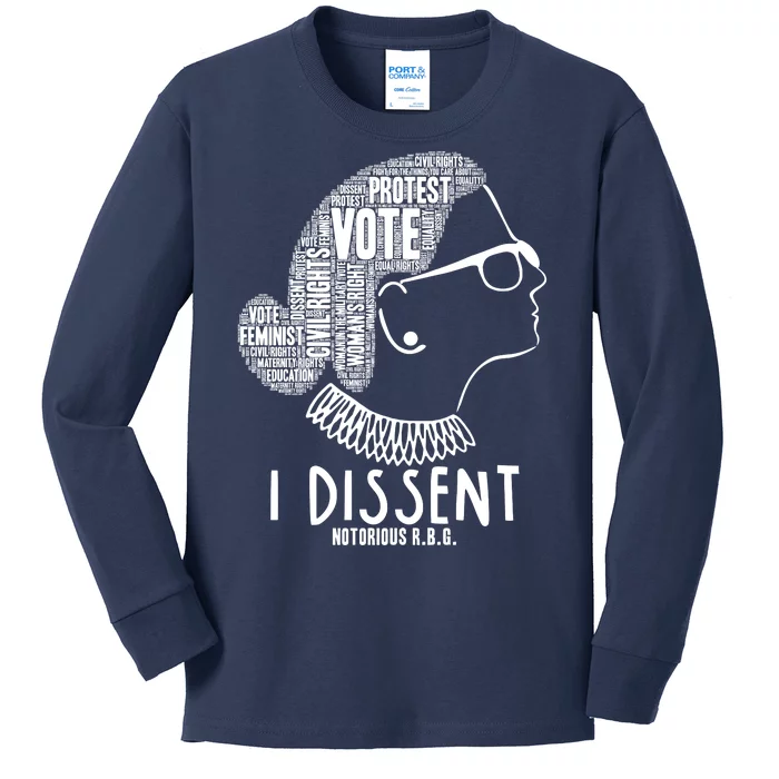 Ruth Bader Ginsburg I Dissent Notorious RBG Tribute Quotes Kids Long Sleeve Shirt