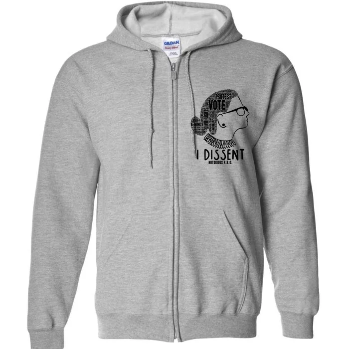 Ruth Bader Ginsburg I Dissent Notorious RBG Tribute Quotes Full Zip Hoodie