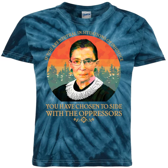 Ruth Bader Ginsburg Injustice Oppressors RBG Quote Kids Tie-Dye T-Shirt