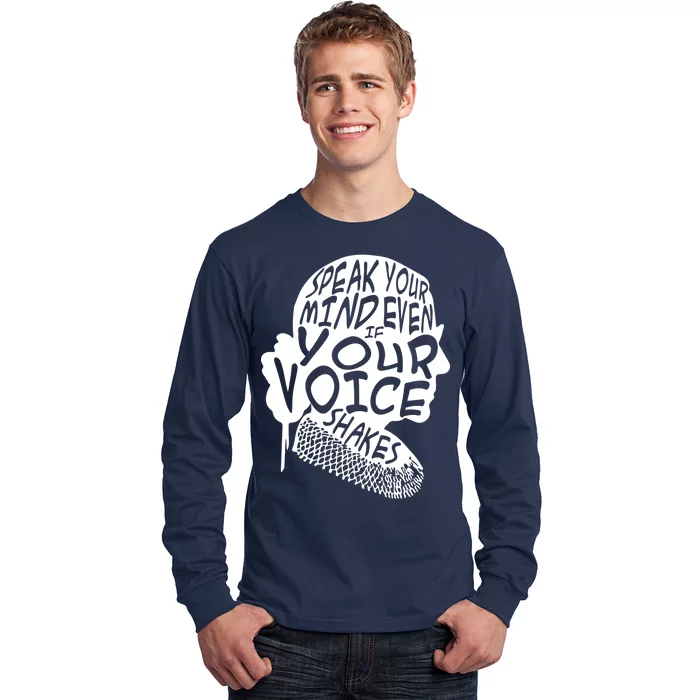 Ruth Bader Ginsburg Speak Your Mind Long Sleeve Shirt