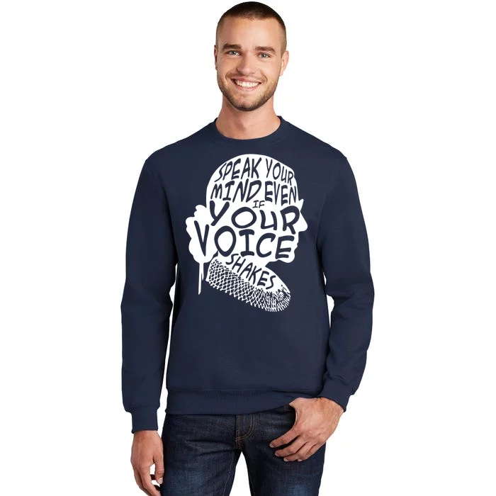 Ruth Bader Ginsburg Speak Your Mind Sweatshirt