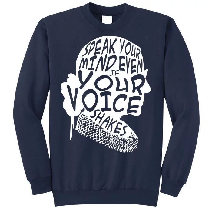 Ruth Bader Ginsburg Speak Your Mind Sweatshirt