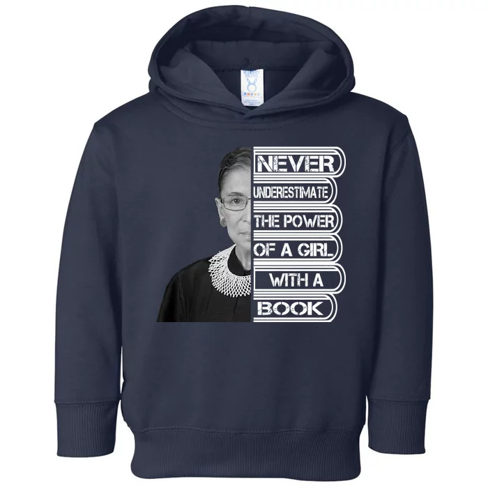 Ruth Never Underestimate a Power of a Book Toddler Hoodie