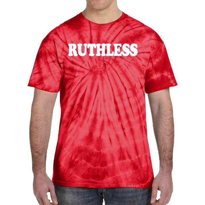 Ruthless Tie-Dye T-Shirt