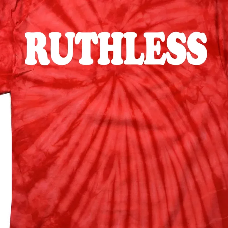 Ruthless Tie-Dye T-Shirt