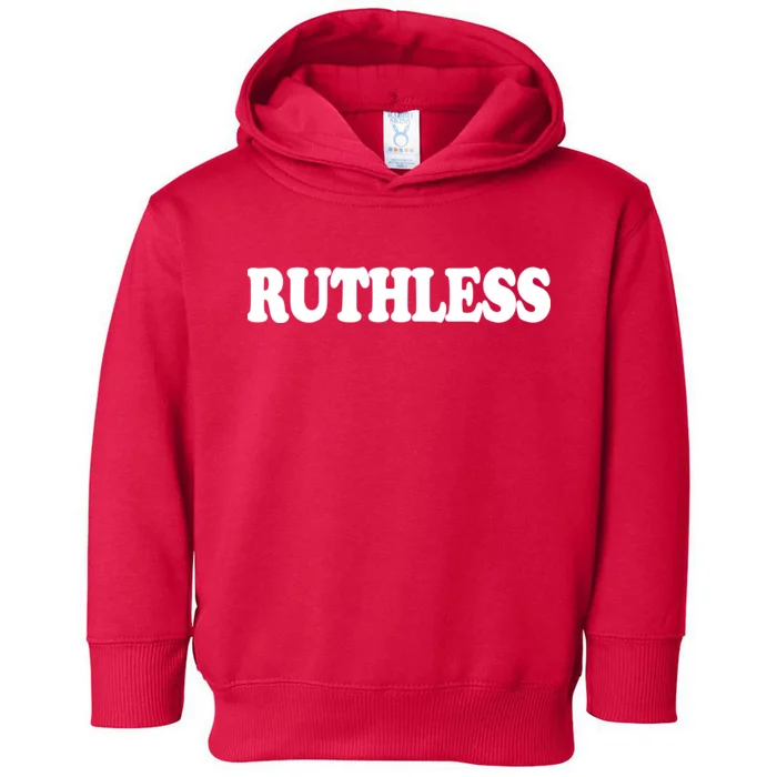 Ruthless Toddler Hoodie