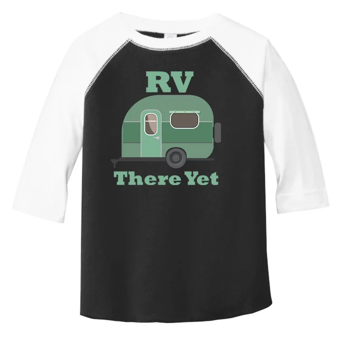 RV There Yet Toddler Fine Jersey T-Shirt