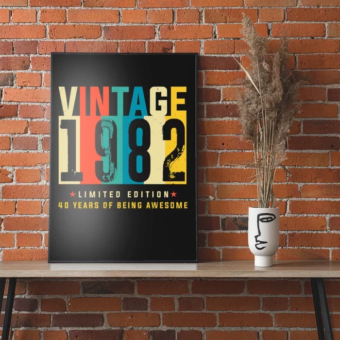 Retro Vintage 40th Birthday Legendary Since 1982 Poster