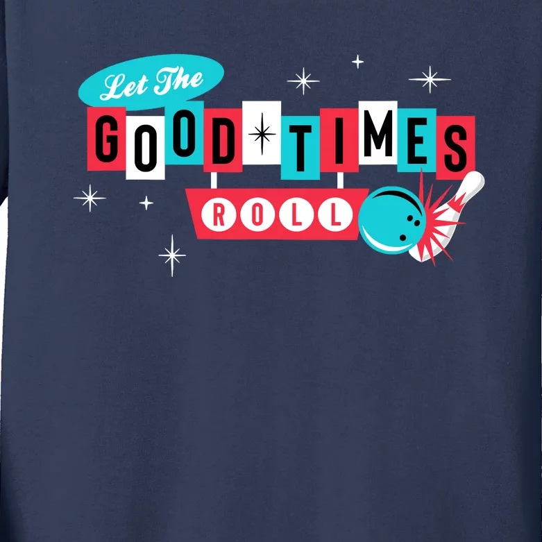 Retro Vintage 50S 60S Bowling Let The Good Times Roll Kids Long Sleeve Shirt