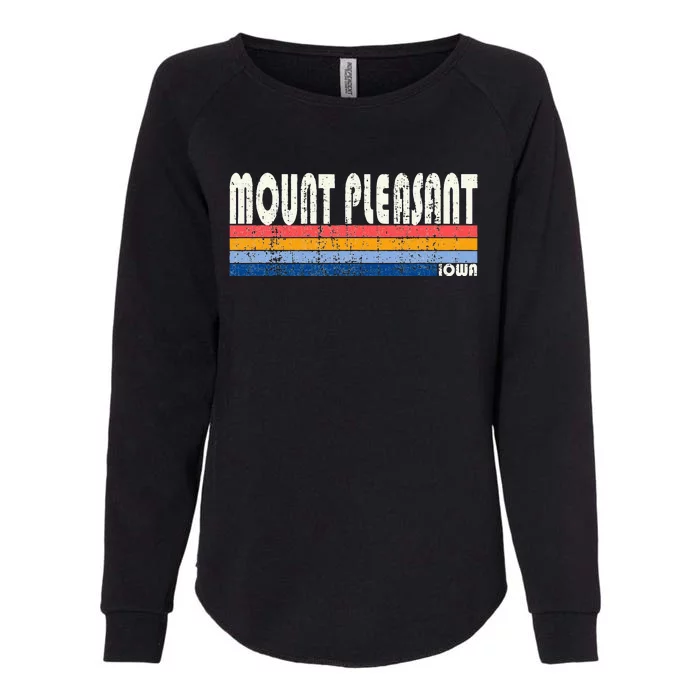 Retro Vintage 70s 80s Style Mount Pleasant Iowa Womens California Wash Sweatshirt