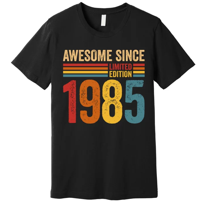 Retro Vintage Awesome Since 1985 Limited Edition Premium T-Shirt