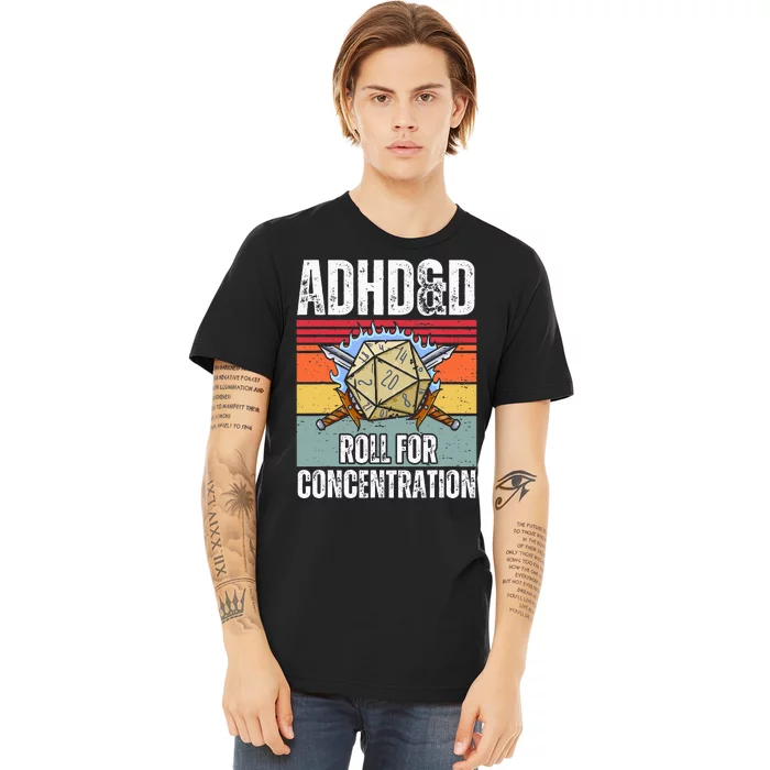 Retro Vintage Adhd&D Roll For Concentration Premium T-Shirt