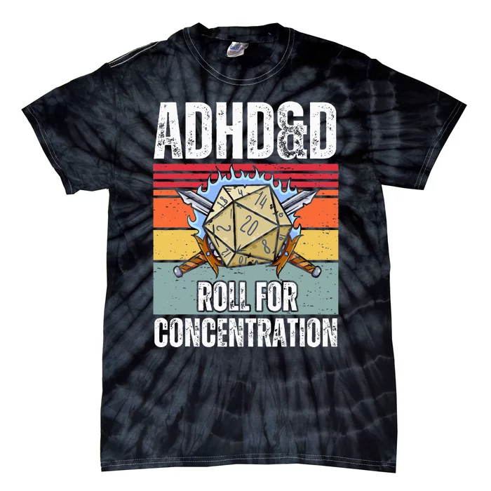 Retro Vintage Adhd&D Roll For Concentration Tie-Dye T-Shirt