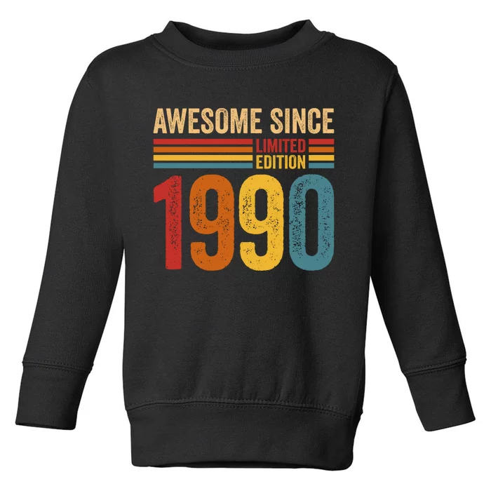 Retro Vintage Awesome Since 1990 Limited Edition Toddler Sweatshirt